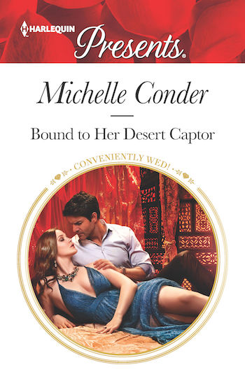 Bound to Her Desert Captor by Michelle Conder