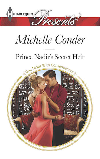 Prince Nadir's Secret Heir by Michelle Conder