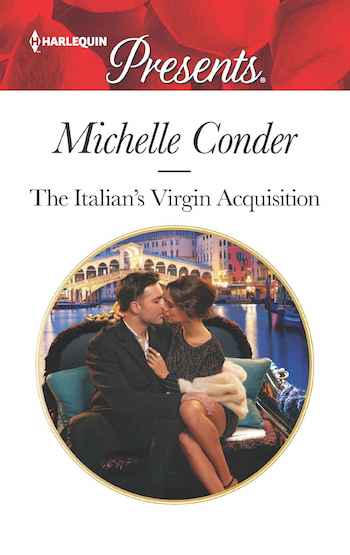 The Italian's Virgin Acquisition by Michelle Conder